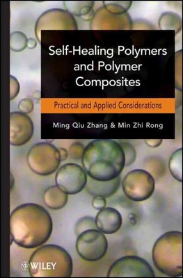 Self-Healing Polymers and Polymer Composites, Hardcover by Zhang, Ming Qiu; R...-image