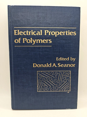 Electrical Properties Of Polymers Donald Seanor Hardcover 1982-image