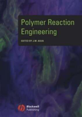 Polymer Reaction Engineering by Jose Asua: New-image