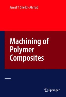 Machining Of Polymer Composites, Hardcover by Sheikh-ahmad, J. Y., Like New U...-image