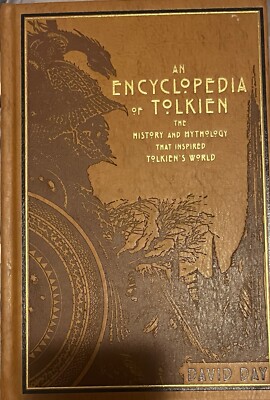 Encyclopedia of Tolkien : The History and Mythology of Tolkiens world-image