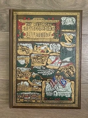 The Historical Encyclopedia Of Wyoming Volume 2-image