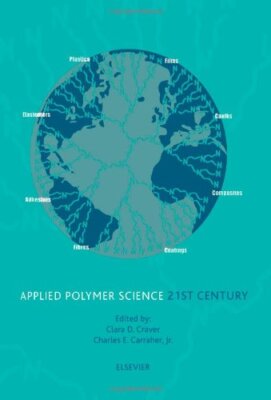 Applied Polymer Science: 21st Century, Craver, Carraher 9780080434179 New.=-image