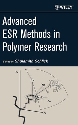 Advanced ESR Methods in Polymer Research by Shulamith Schlick (English) Hardcove-image