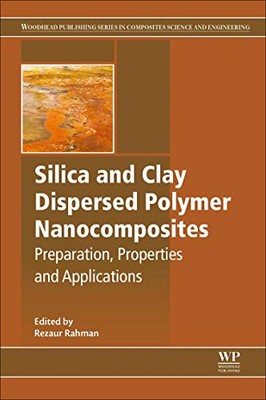 SILICA AND CLAY DISPERSED POLYMER NANOCOMPOSITES: By Md Rezaur Rahman EXCELLENT-image