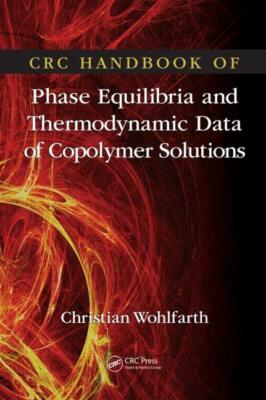 Crc Handbook Of Phase Equilibria And Thermodynamic Data Of Copolymer Soluti...-image