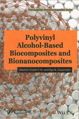 Polyvinyl Alcohol-based Biocomposites and Bionanocomposites, Hardcover by M.,...-image