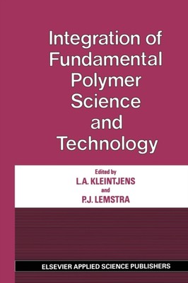 Kleintjens - Integration of Fundamental Polymer Science and Technology - S555z-image