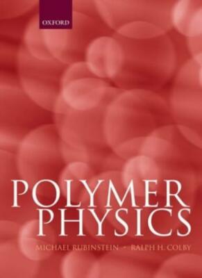 Polymer Physics (Chemistry), Rubinstein, Colby 9780198520597 Free Shipping..-image