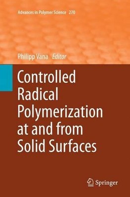 Controlled Radical Polymerization at and from Solid Surfaces by Philipp Vana (En-image