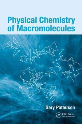 Physical Chemistry of Macromolecules, Hardcover by Patterson, Gary, Like New ...-image