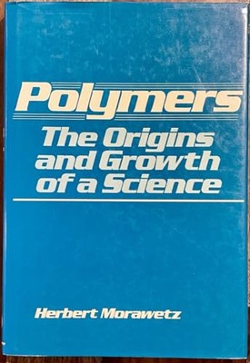 Polymers: The Origins and Growth of a Science-image