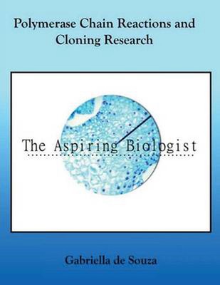 Polymerase Chain Reactions and Cloning Research: Publications by The Aspiring Bi-image