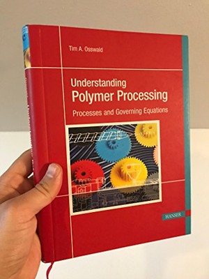 Understanding Polymer Processing 1E: Processes and Governing Equ-image
