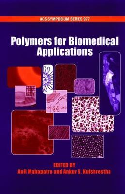 Polymers for Biomedical Applications [ACS Symposium Series]-image