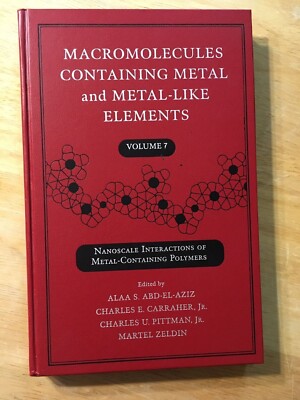 MACROMOLECULES CONTAINING METAL vol 7 Chemistry by Carraher, Pittman, Zeldin HC-image