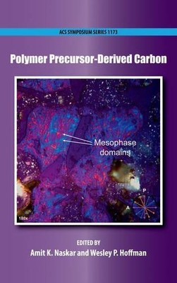 POLYMER PRECURSOR-DERIVED CARBON (ACS SYMPOSIUM SERIES) By Amit K. Naskar VG-image