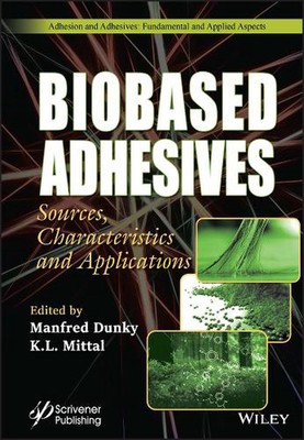 Biobased Adhesives: Sources, Characteristics, and Applications by Manfred Dunky -image