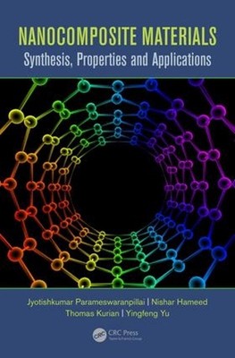 Nanocomposite Materials: Synthesis, Properties and Applications by Jyotishkumar -image