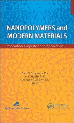 Nanopolymers and Modern Materials : Preparation, Properties and Applications,...-image