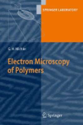 Electron Microscopy of Polymers by Goerg H Michler: New-image