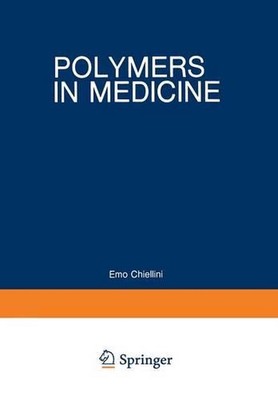 Polymers in Medicine: Biomedical and Pharmacological Applications by Emo Chielli-image