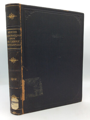 SELECTED ILLUSTRATIONS FROM THE CATHOLIC ENCYCLOPEDIA - 1912 - art leather-image