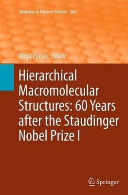 Hierarchical Macromolecular Structures: 60 Years after the Staudinger Nobel Priz-image