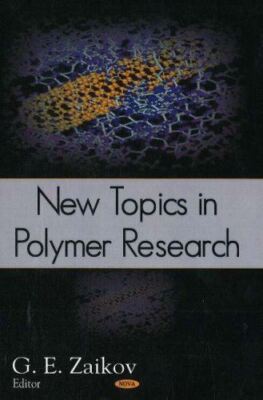New Topics in Polymer Research by GE Zaikov (Hardcover) (2006)-image