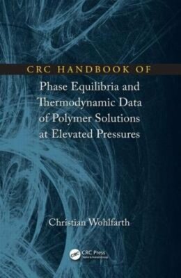 CRC Handbook of Phase Equilibria and Thermodynamic Data of Polymer Solutions at-image