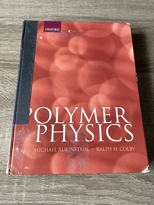 Polymer Physics by Michael Rubinstein and Ralph H. Colby (2003, Hardcover)-image