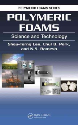 Polymeric Foams : Science and Technology, Hardcover by Lee, Shau-Tarng; Park,...-image