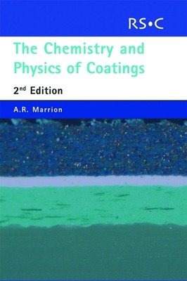 Alistair R Marrion Chemistry and Physics of Coatings (Hardback)-image