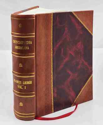 Encyclopaedia Americana : A Popular Dictionary Of Arts, Sciences [Leather Bound]-image