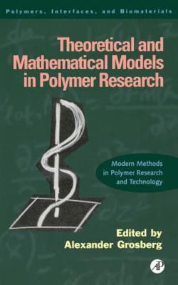 Theoretical and Mathematical Models in Polymer Research: Modern Methods in...-image