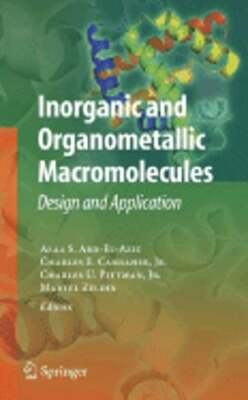 Inorganic and Organometallic Macromolecules: Design and Applications: New-image