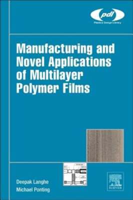 Manufacturing and Novel Applications of Multilayer Polymer Films by Langhe: New-image