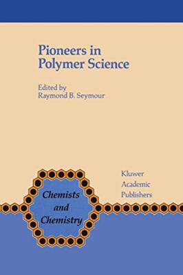Pioneers in Polymer Science                                                    -image