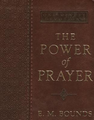 One-Minute Devotions the Power of Prayer by Bounds, Edward M.-image