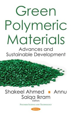 Green Polymeric Materials : Advances and Sustainable Development, Hardcover b...-image