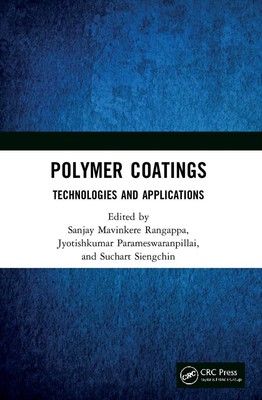 Polymer Coatings: Technologies and Applications by Jyotishkumar Parameswaranpill-image