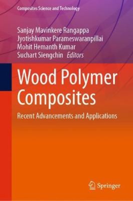 Wood Polymer Composites: Recent Advancements and Applications (Composites-image