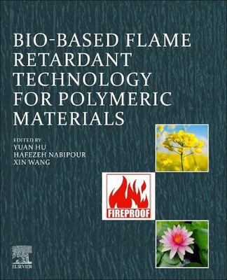 Bio-based Flame-Retardant Technology for Polymeric Materials by Yuan Hu (English-image