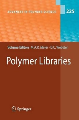 Polymer Libraries by Michael A.R. Meier (English) Paperback Book-image