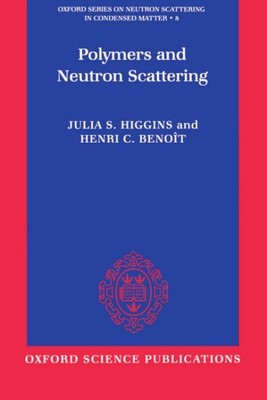 Polymers and Neutron Scattering, Paperback by Higgins, Julia S.; Benoit, Henr...-image