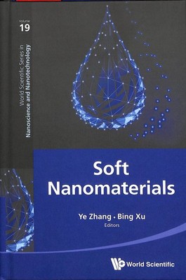 Soft Nanomaterials, Hardcover by Zhang, Ye (EDT); Xu, Bing (EDT), Brand New, ...-image