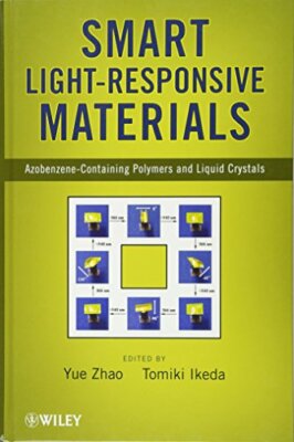 Smart Light-Responsive Materials: Azobenzene-Co, Zhao, Ikeda+=-image