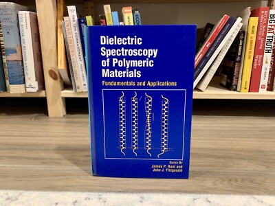 Dielectric Spectroscopy of Polymeric Materials: Fundamentals and Applications-image