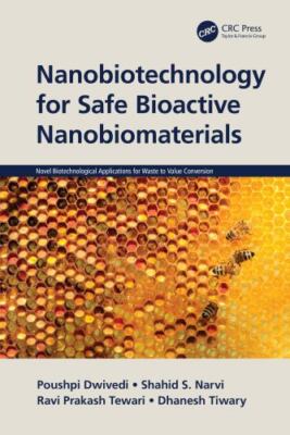 Nanobiotechnology for Safe Bioactive Nanobiomaterials, Hardcover by Dwivedi, ...-image