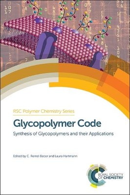 C Remzi Becer Glycopolymer Code (Hardback) Polymer Chemistry Series (UK IMPORT)-image